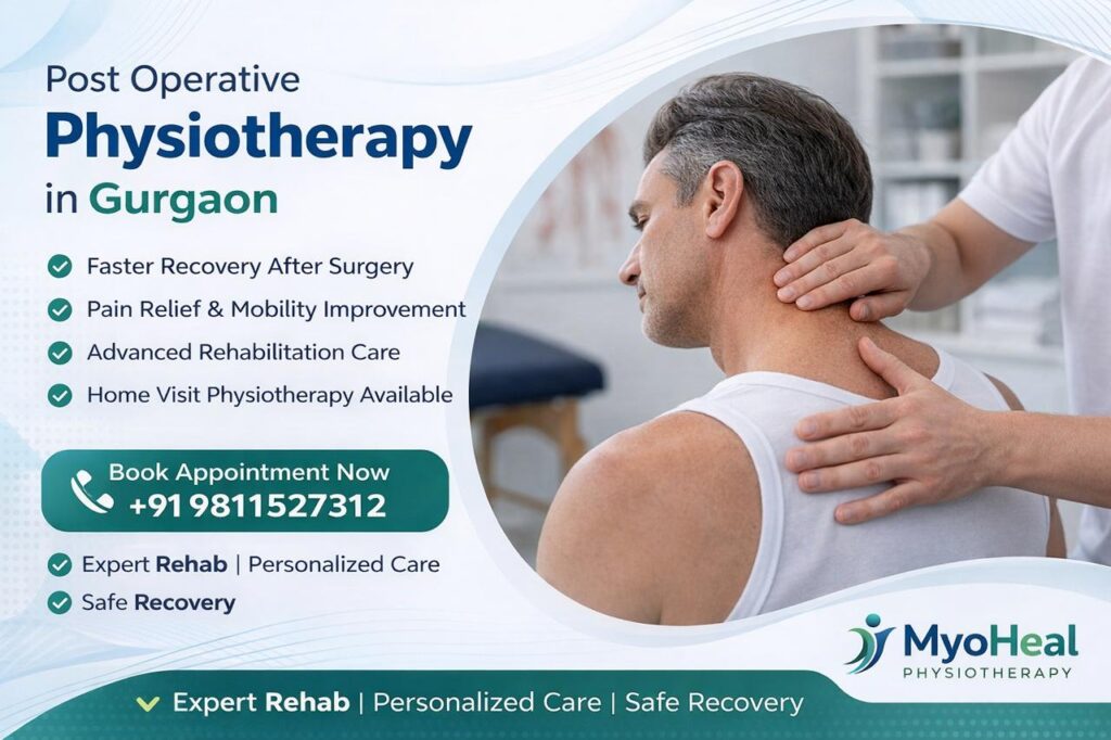 Post Operative Physiotherapy in Gurgaon | Expert Rehabilitation Care